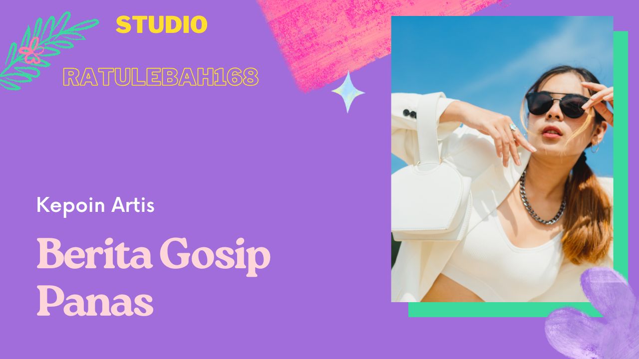 Tentang Halaman Berita Gosip Panas